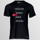 Camiseta Veículos lentos