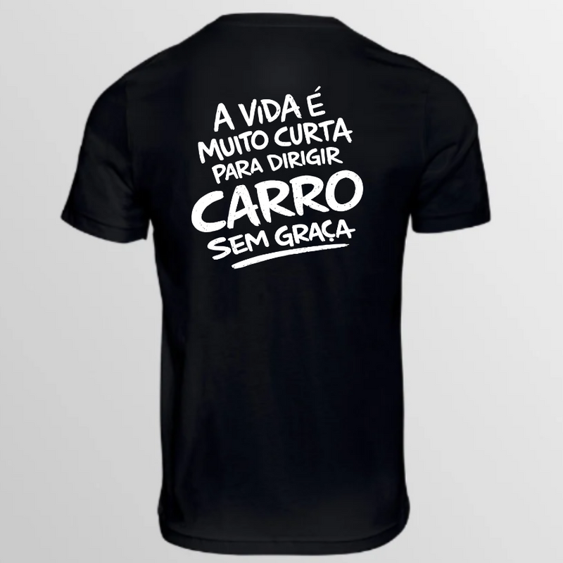 Camiseta Carro Sem Graça